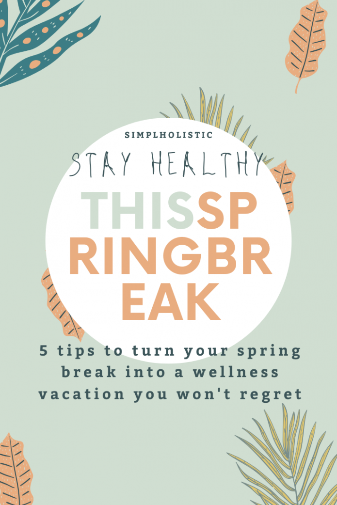 stay healthy on spring break