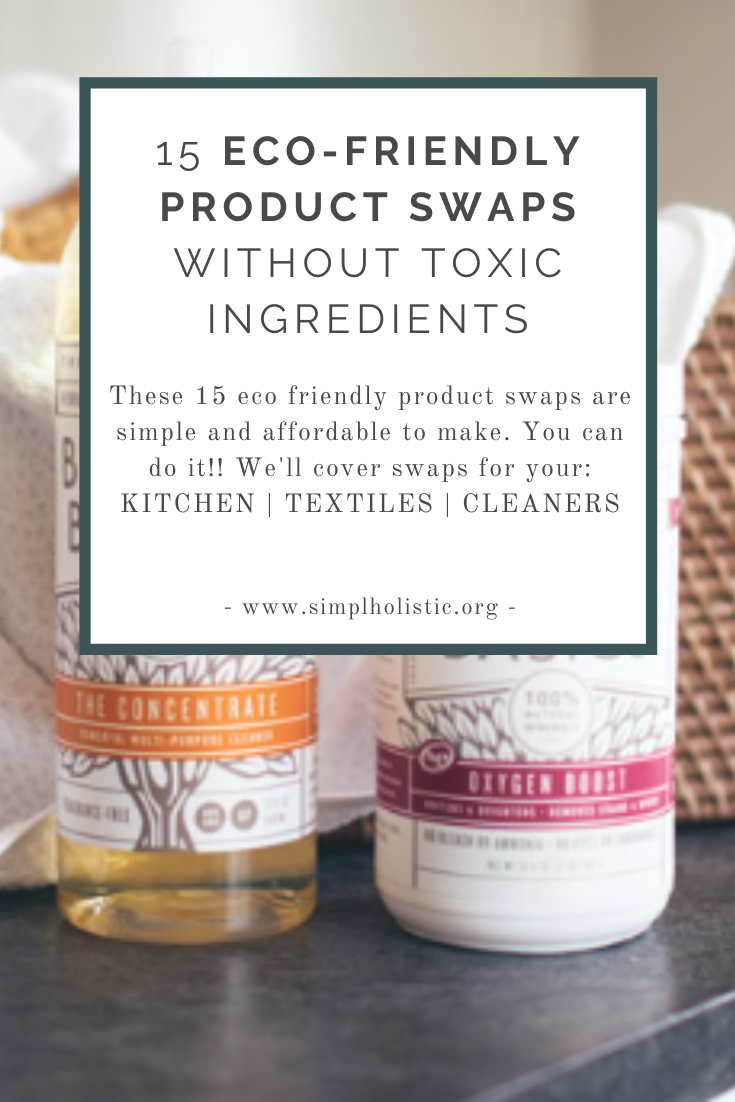 15 eco friendly product swaps without toxic ingredients