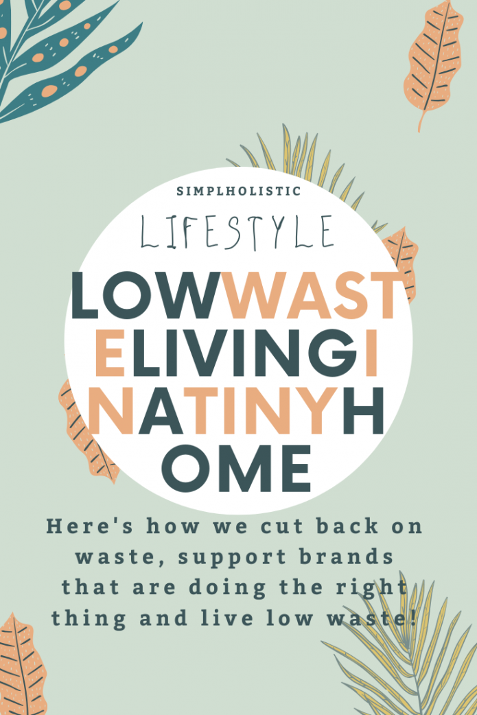 Low Waste Living In A Tiny Home (aka our van!)